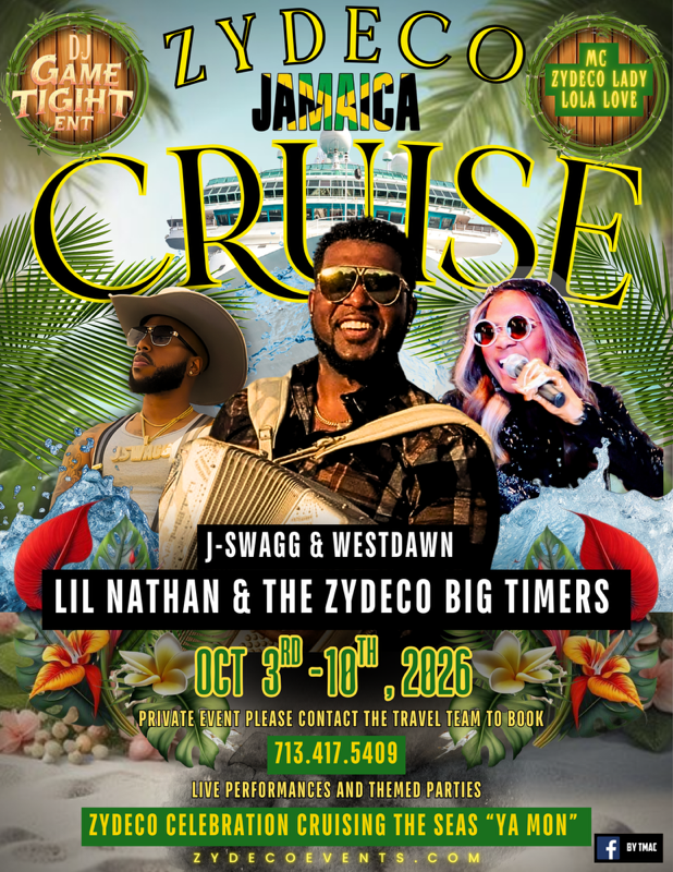 Divine Destination Presents: Jamaica Cruise 2026 Celebration feat. Lil Nate & the Zydeco Big Timers, West Dawn, JSwagg!!!